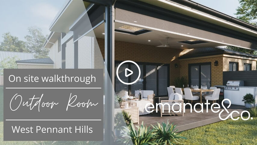 Video thumbnail for West Pennant Hills luxury outdoor room extension project walkthrough by Emanate and Co.